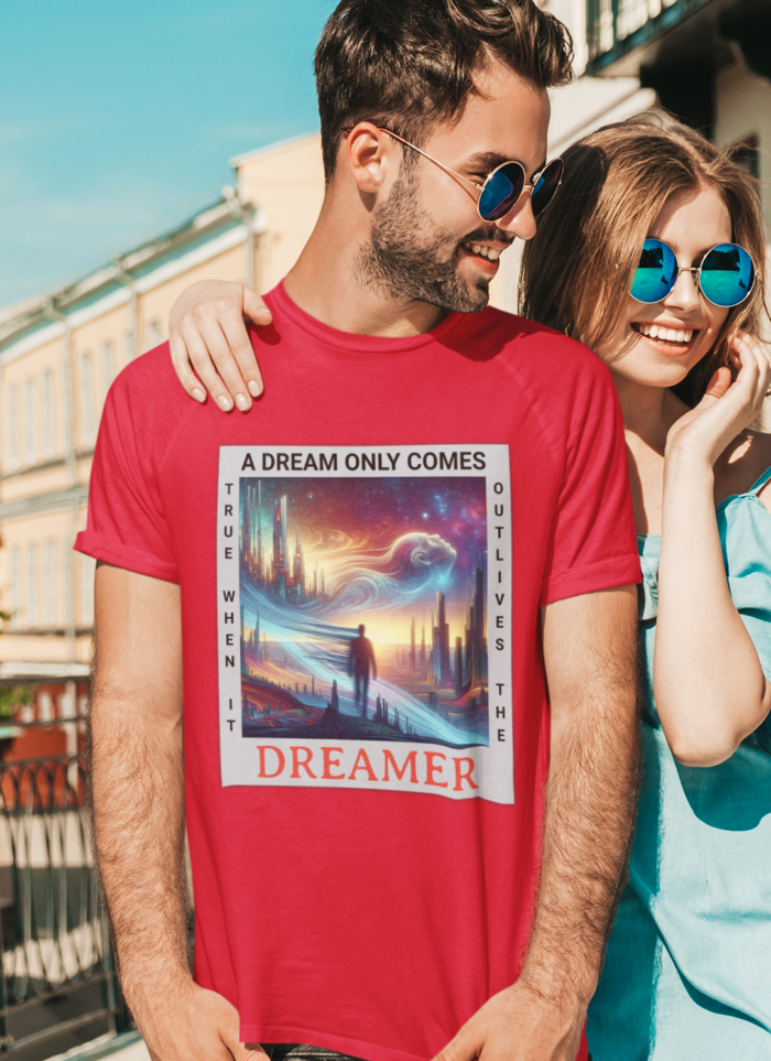 A Dream Comes True - Unisex T-Shirt