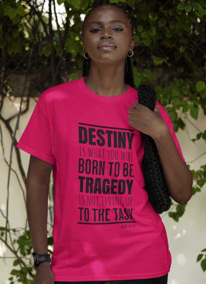 Destiny or Tragedy - Unisex T-Shirt