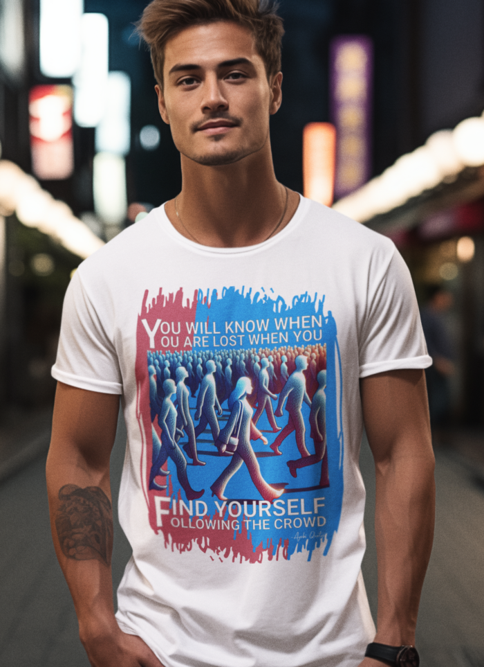 Lost Following the Crowd - Unisex T-Shirt
